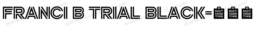 Franci B TRIAL Black字体转换